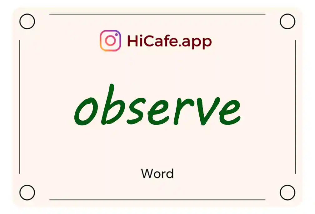 Meaning and usage of observe word