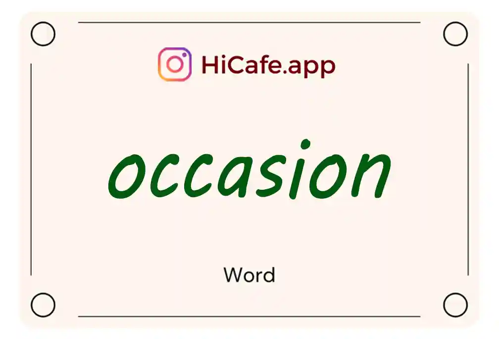 Meaning and usage of occasion word