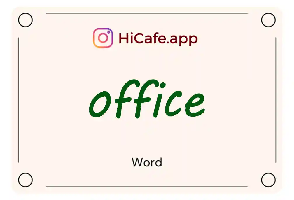 Meaning and usage of office word