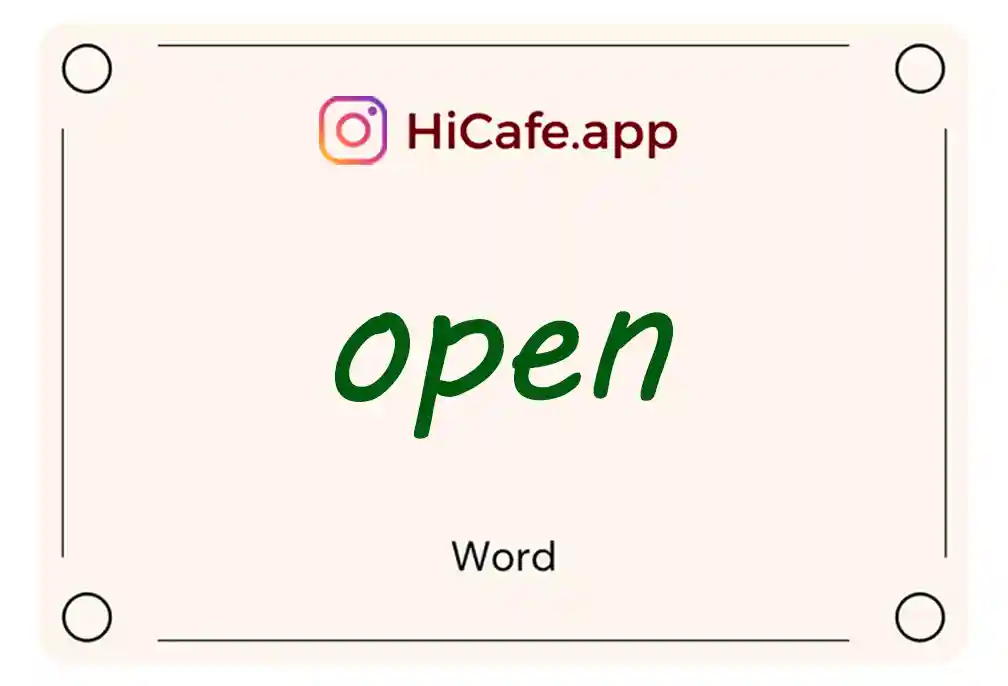 Meaning and usage of open word