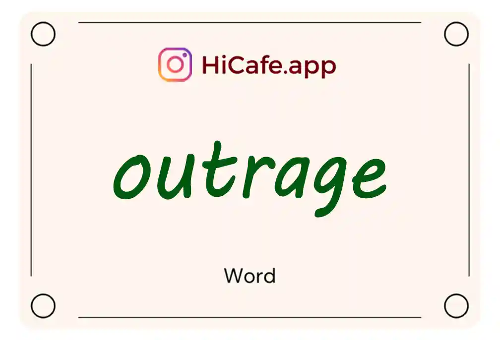 Meaning and usage of outrage word