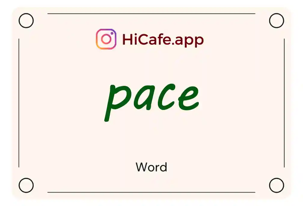 Meaning and usage of pace word