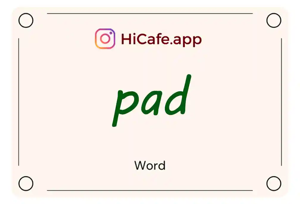 Meaning and usage of pad word