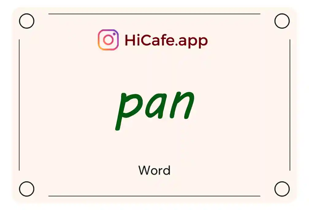Meaning and usage of pan word