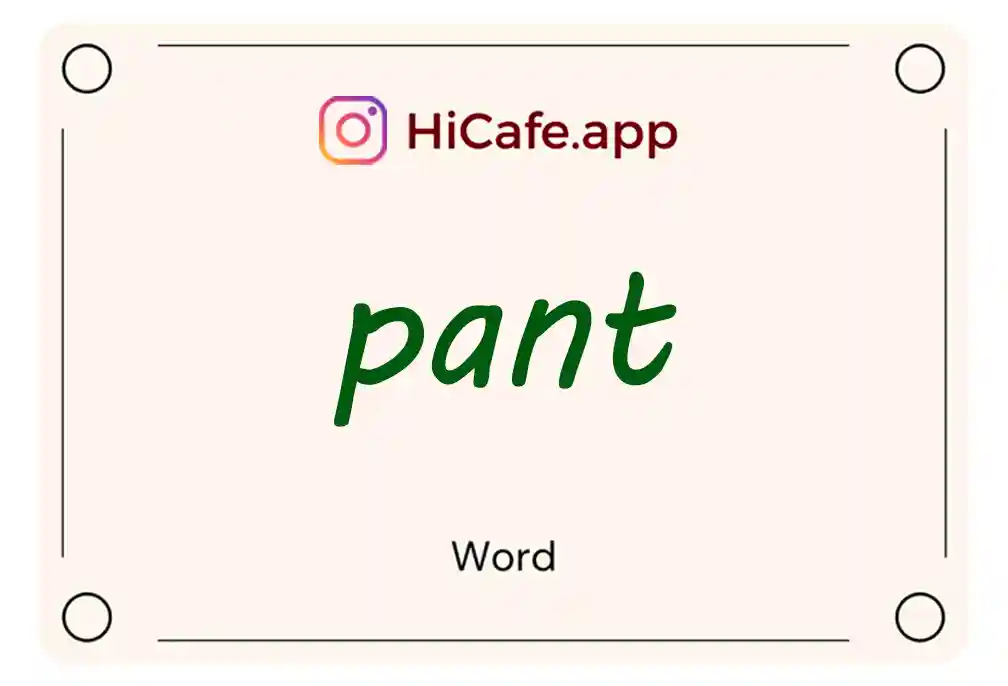 Meaning and usage of pant word