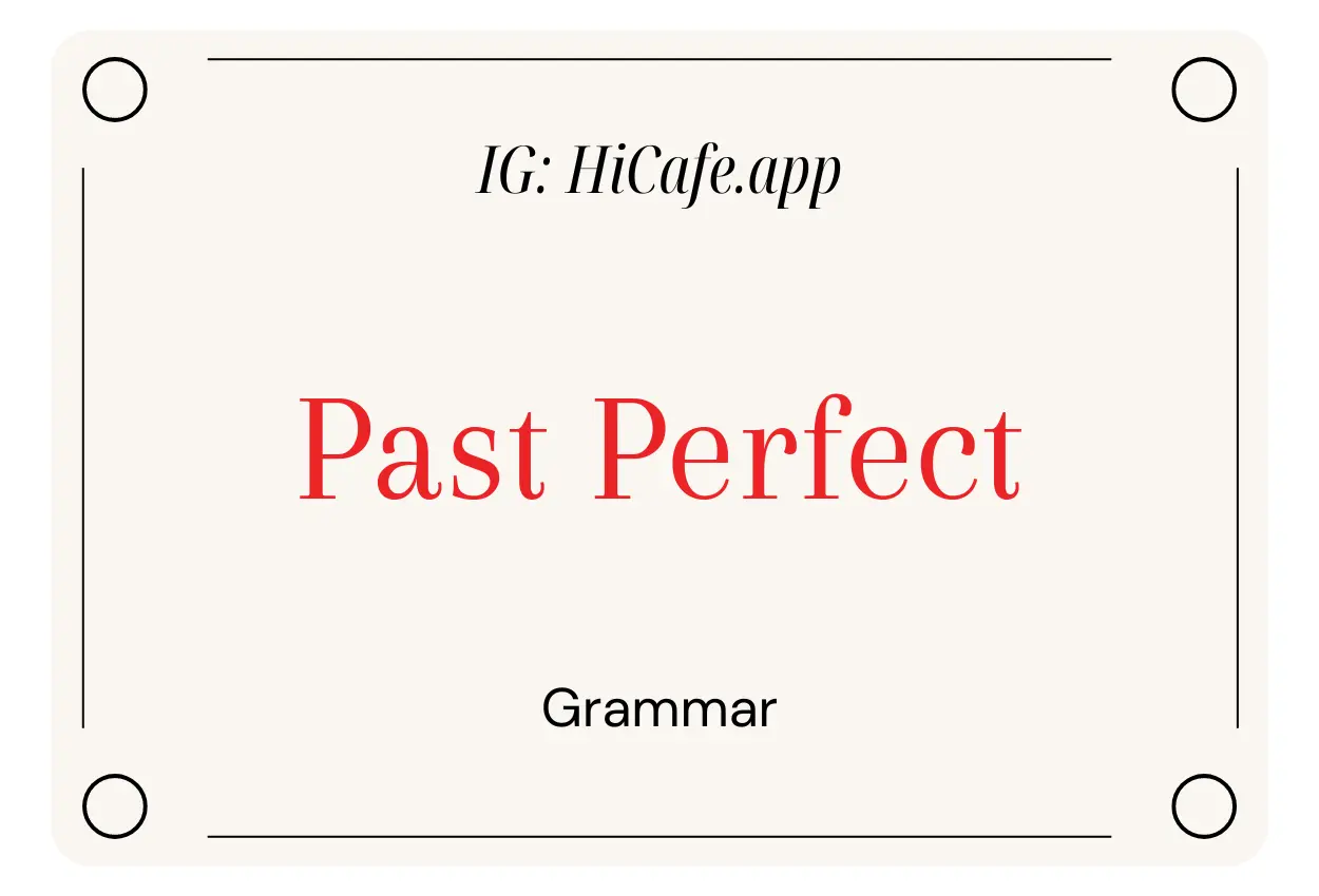 English Grammar Past Perfect