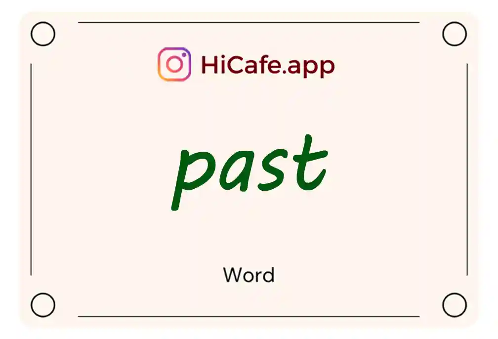 Meaning and usage of past word