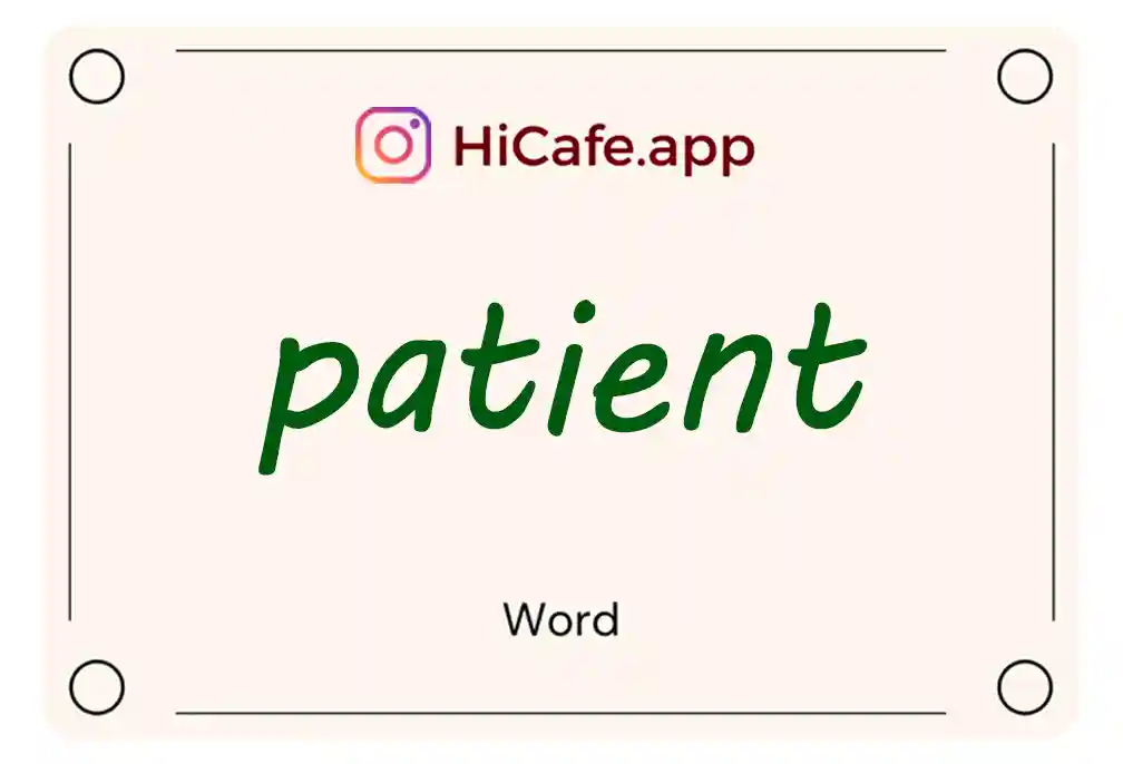 Meaning and usage of patient word