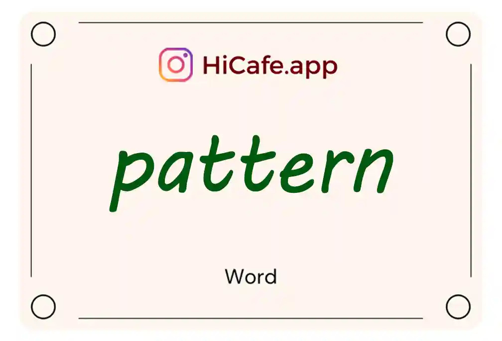 Meaning and usage of pattern word