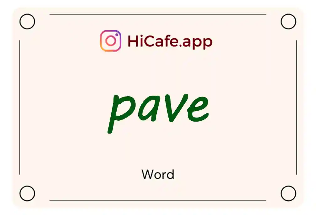 Meaning and usage of pave word