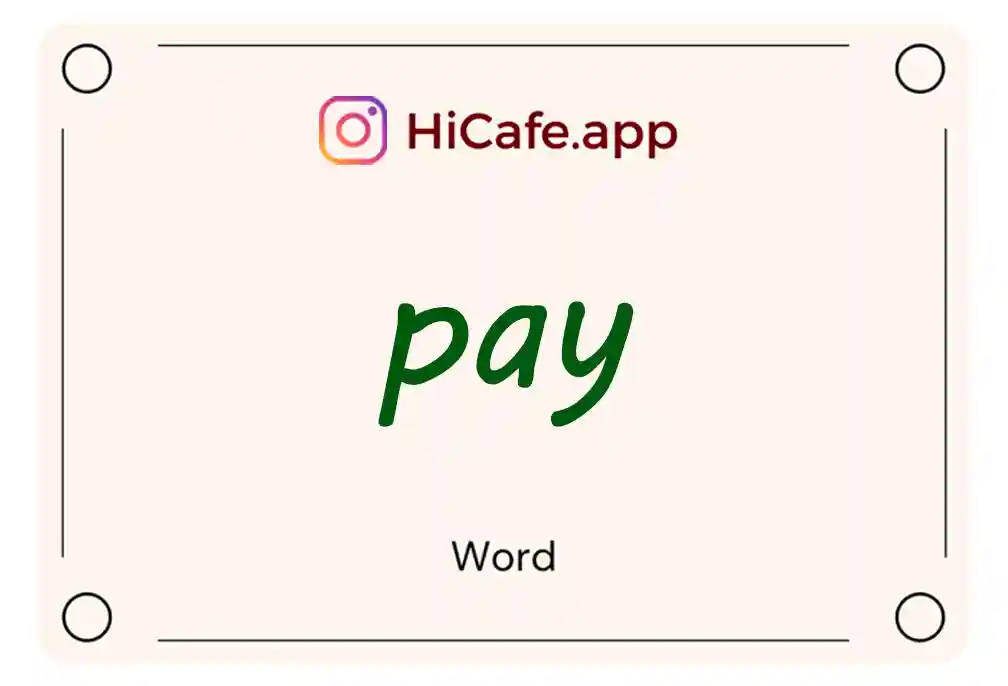 Meaning and usage of pay word