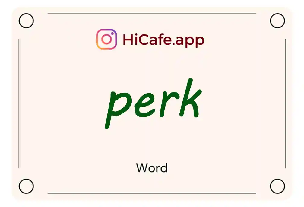 Meaning and usage of perk word