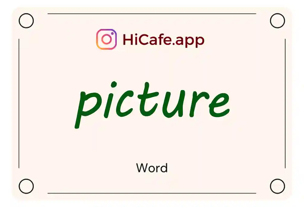 Meaning and usage of picture word