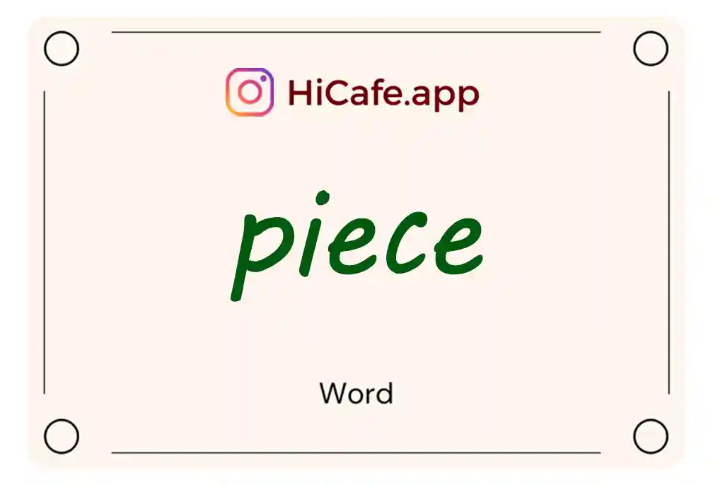 Meaning and usage of piece word