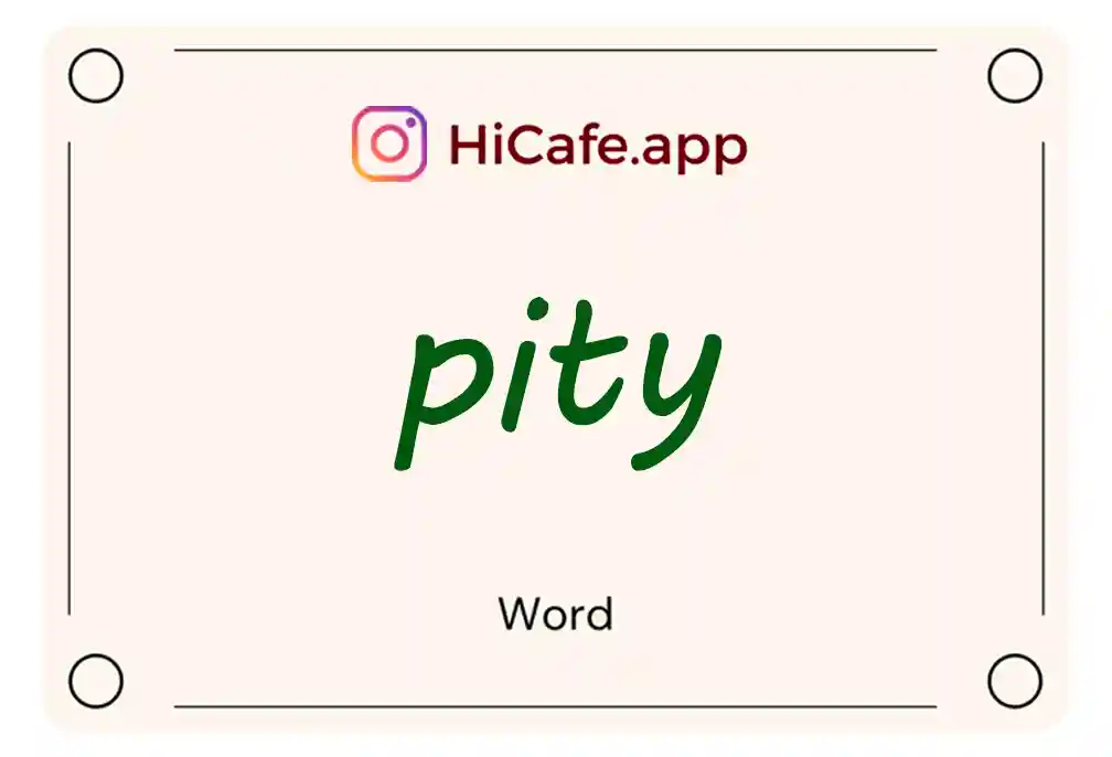 Meaning and usage of pity word