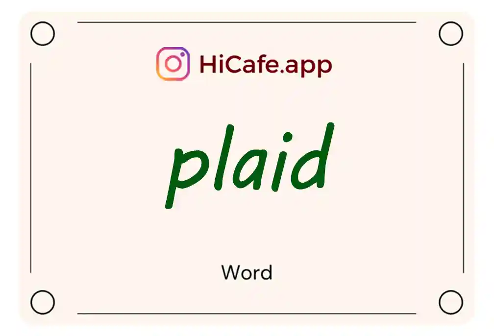 Meaning and usage of plaid word