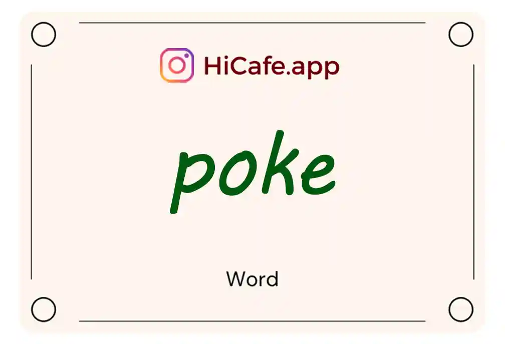 Meaning and usage of poke word