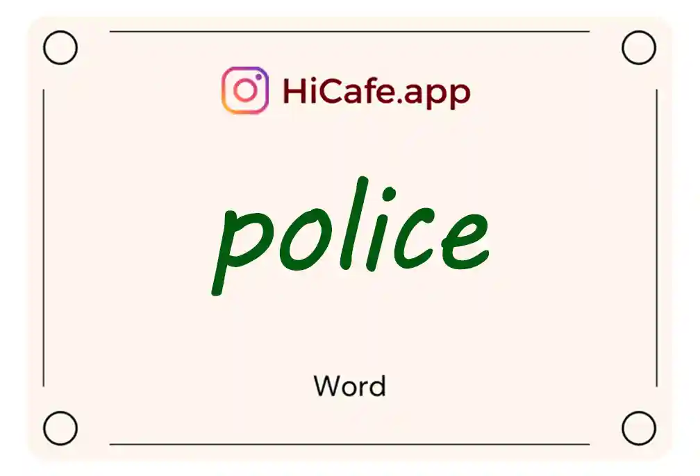 Meaning and usage of police word