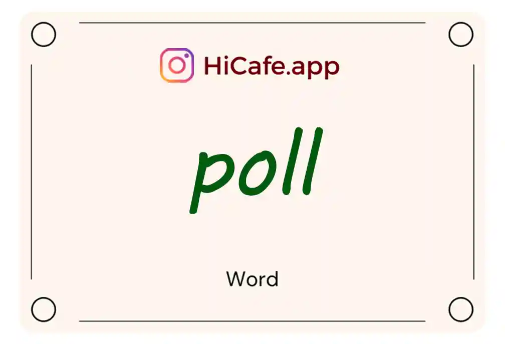 Meaning and usage of poll word