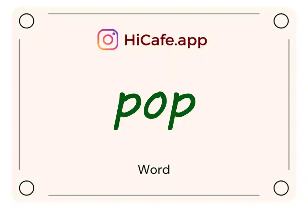 Meaning and usage of pop word