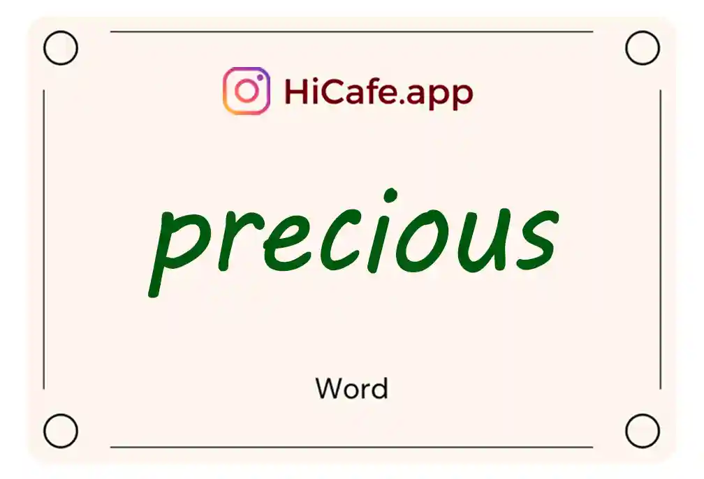 Meaning and usage of precious word