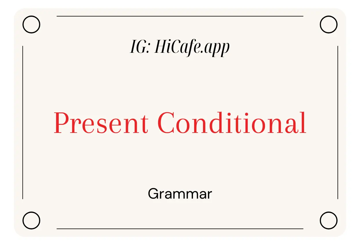 present conditional grammar