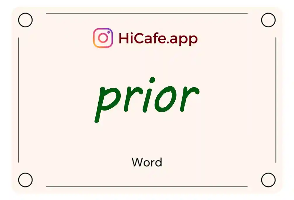 Meaning and usage of prior word