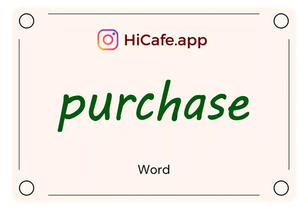 Meaning and usage of purchase word