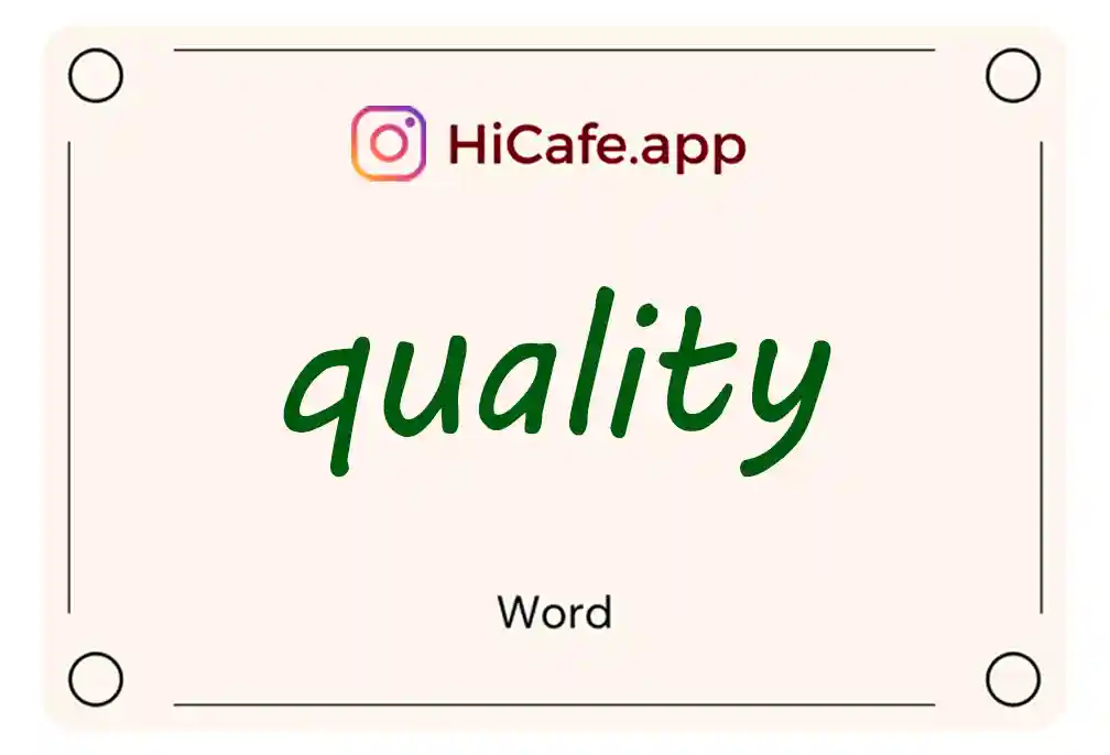 Meaning and usage of quality word