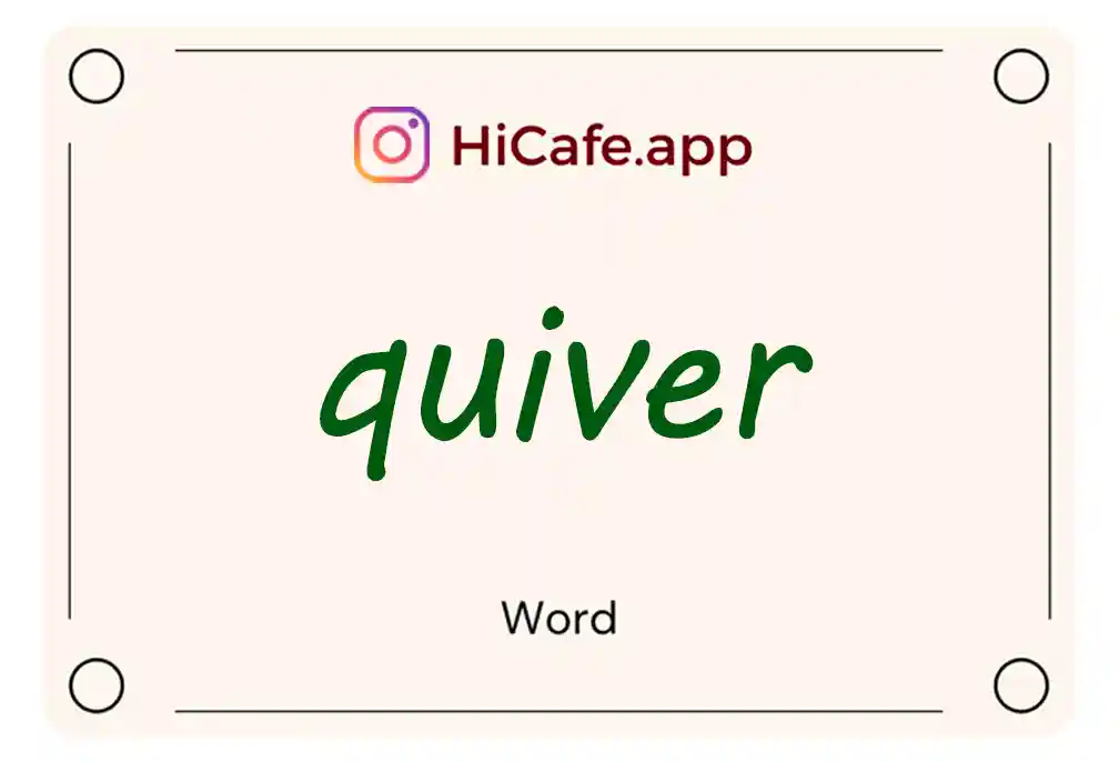 Meaning and usage of quiver word