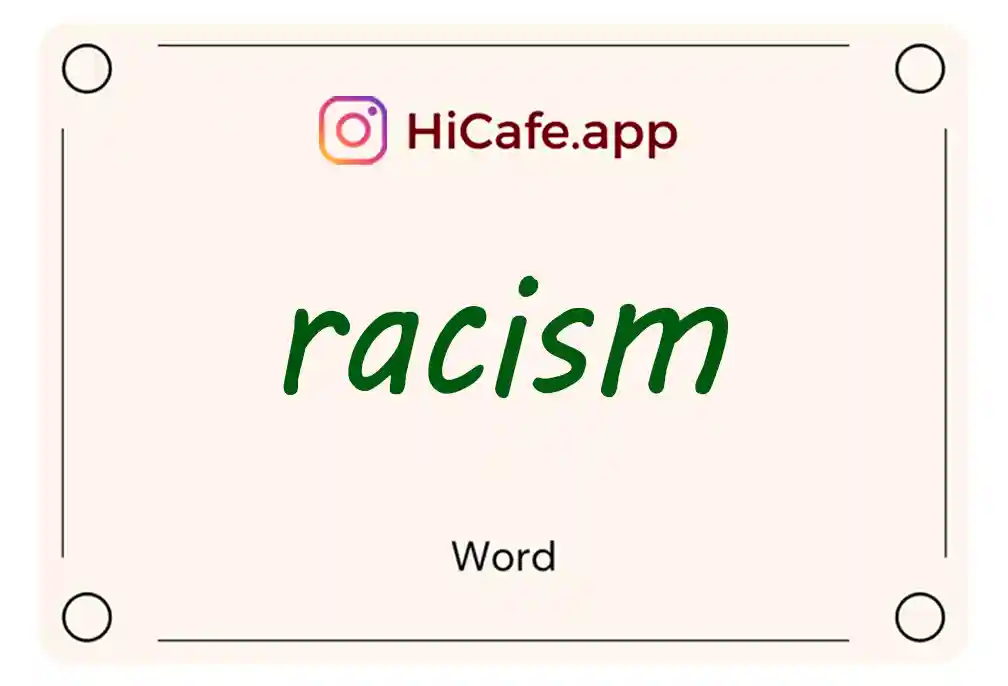 Meaning and usage of racism word