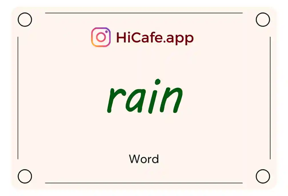 Meaning and usage of rain word