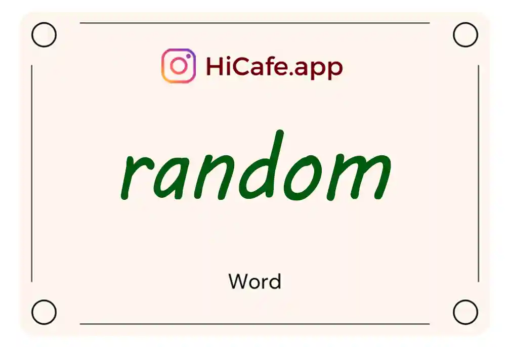 Meaning and usage of random word