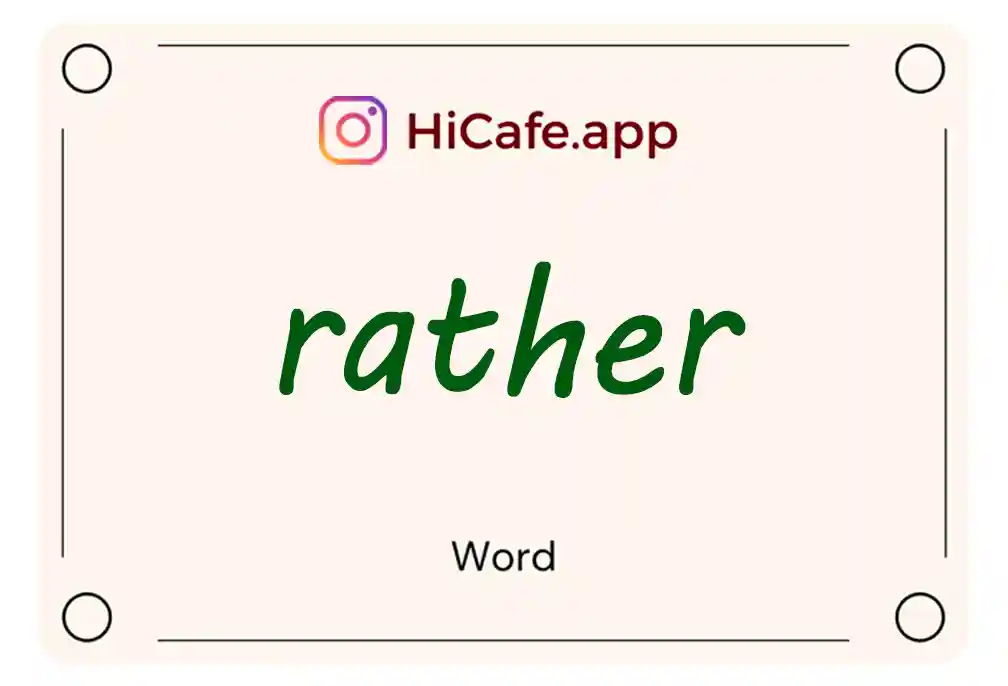 Meaning and usage of rather word