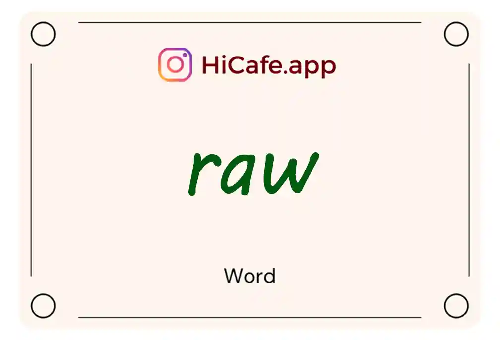 Meaning and usage of raw word