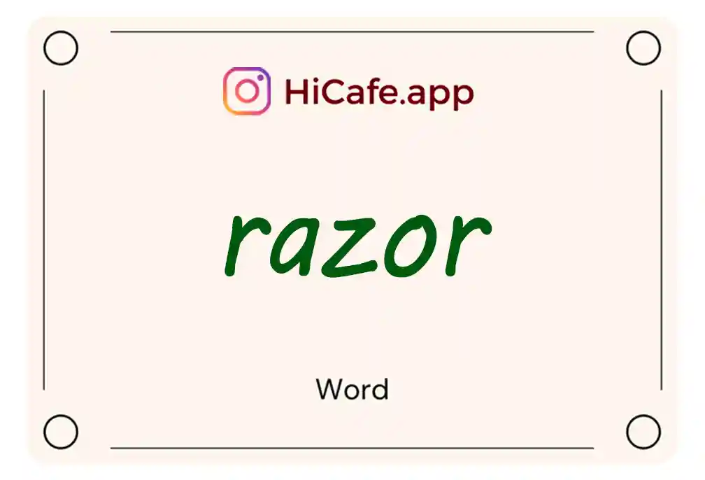 Meaning and usage of razor word