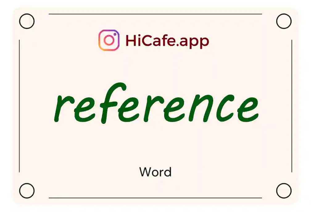 Meaning and usage of reference word