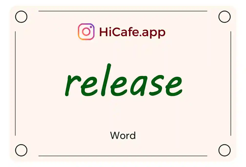 Meaning and usage of release word