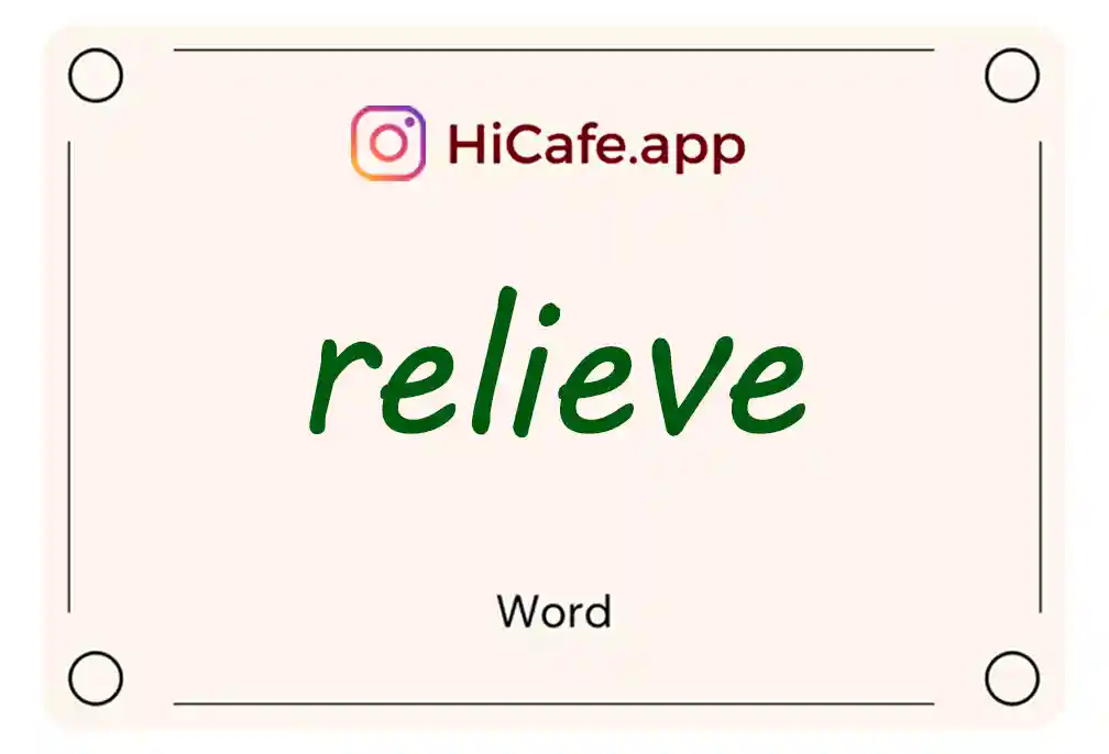 Meaning and usage of relieve word