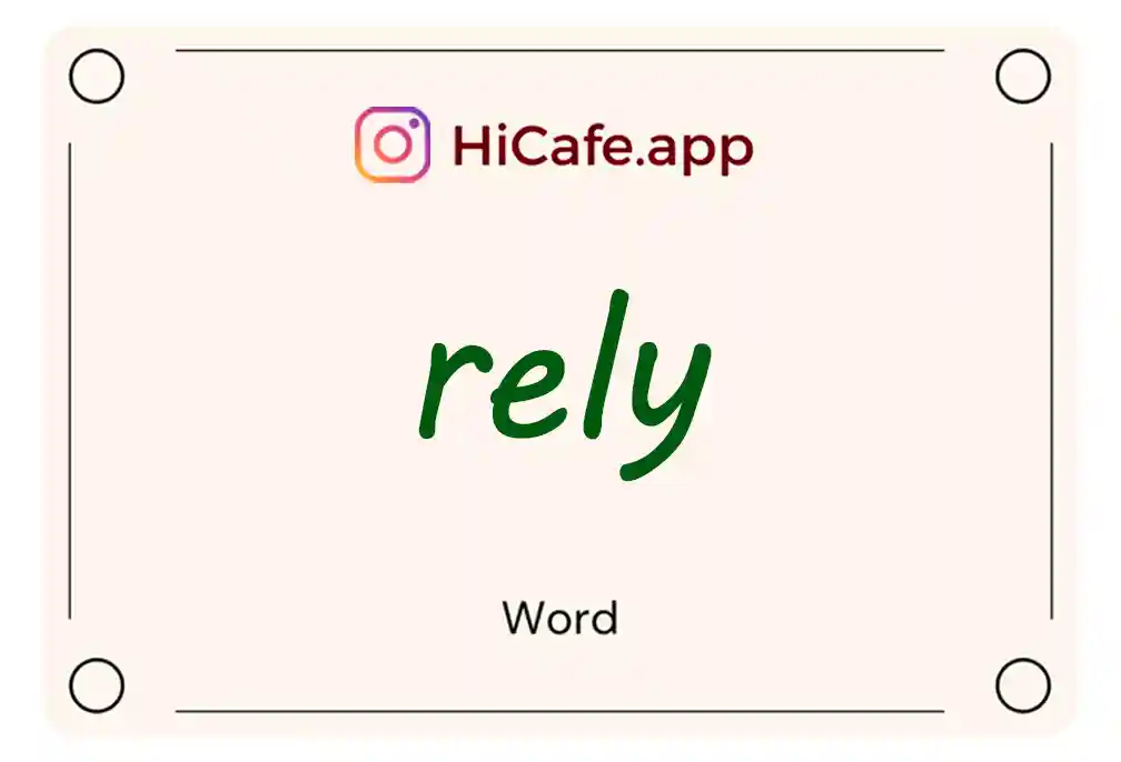 Meaning and usage of rely word