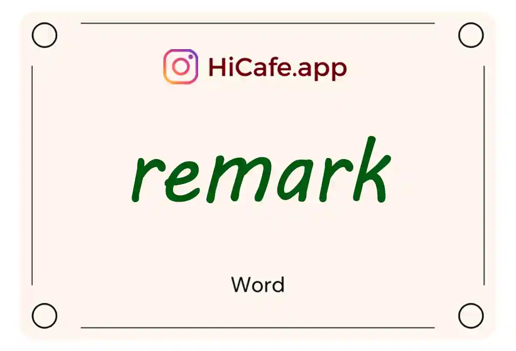 Meaning and usage of remark word