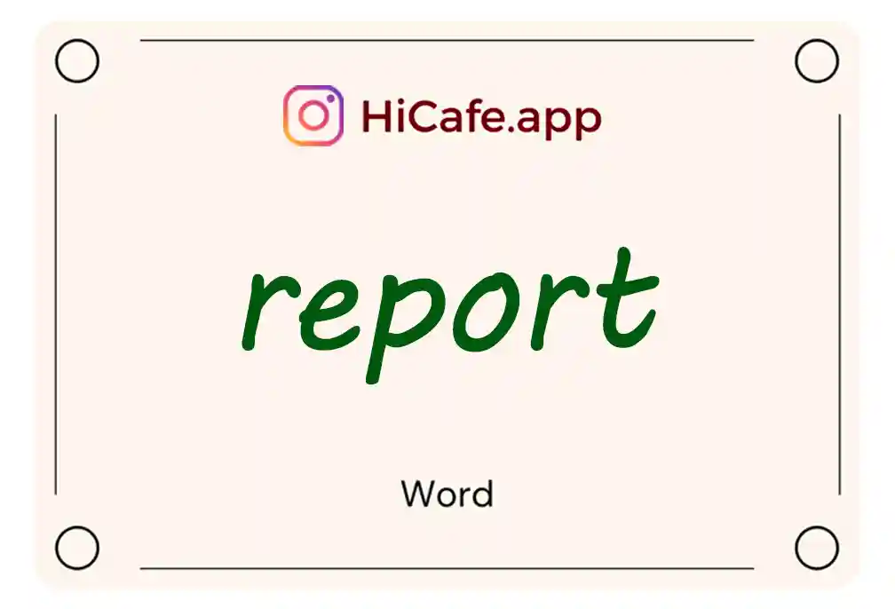 Meaning and usage of report word