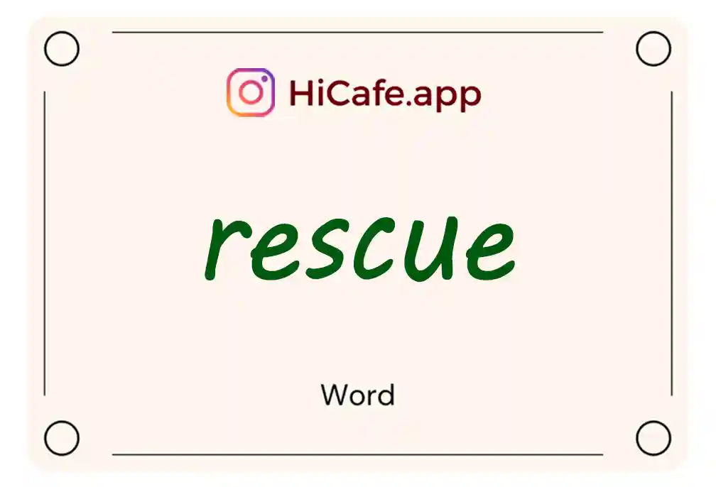 Meaning and usage of rescue word