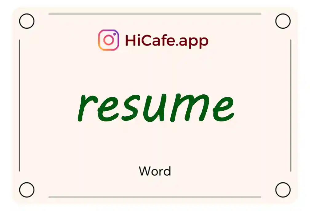 Meaning and usage of resume word