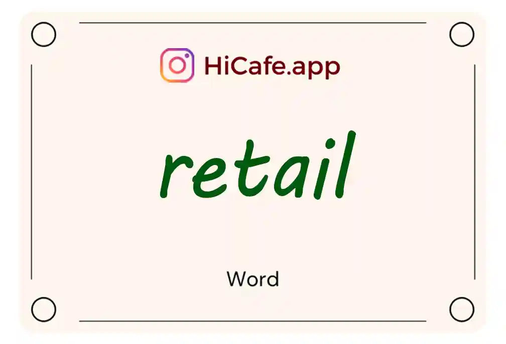 Meaning and usage of retail word