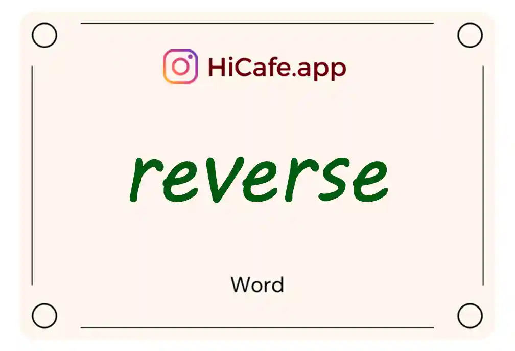 Meaning and usage of reverse word