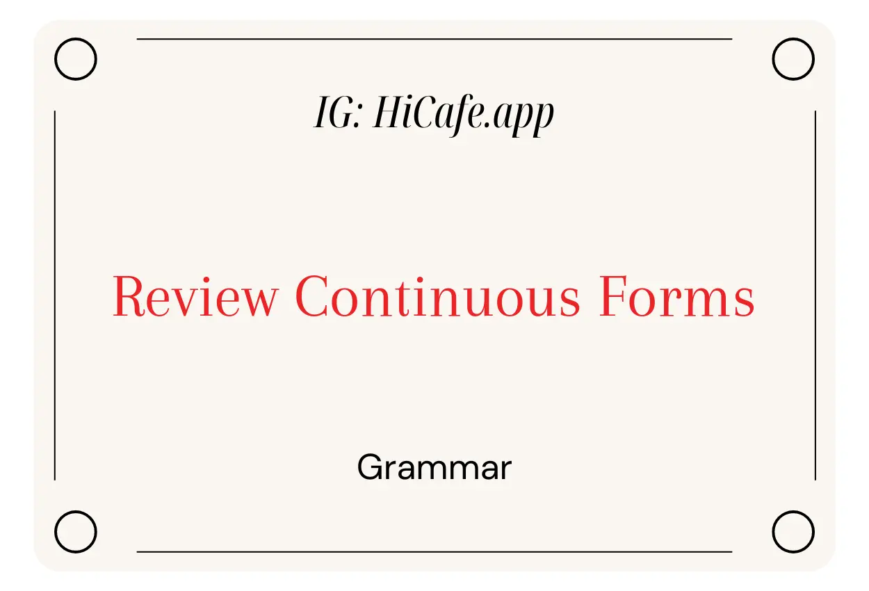 English Grammar Review Continuous Forms