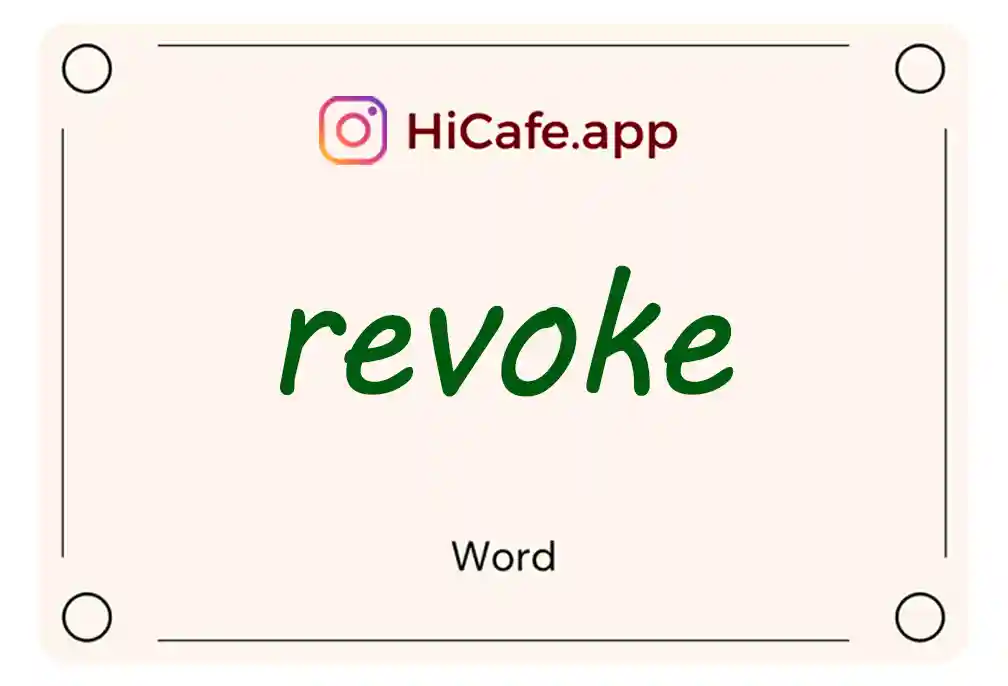 Meaning and usage of revoke word