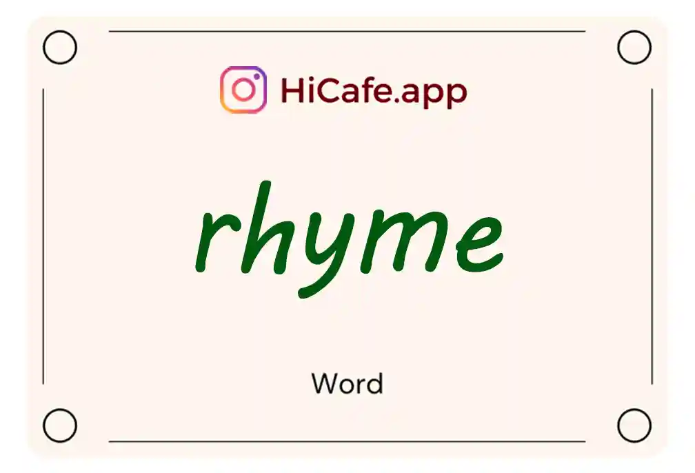 Meaning and usage of rhyme word