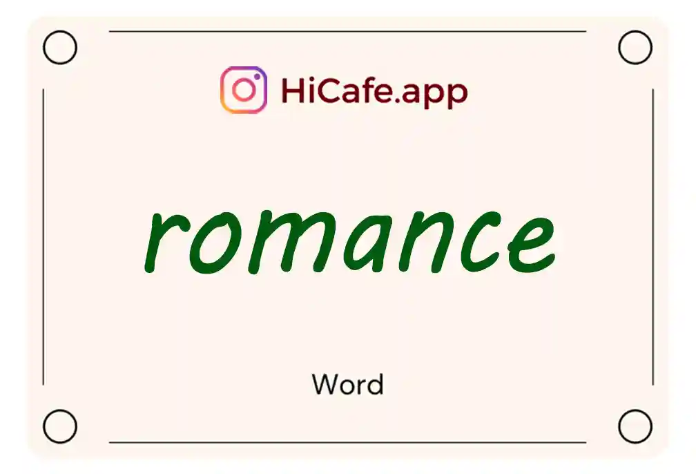 Meaning and usage of romance word